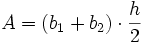A = (b_1+b_2) \cdot \frac{h}{2}