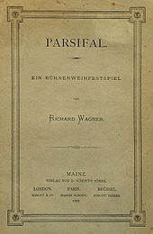 Wagner, Richard: Parsifal. Ein Bühnenweihfestspiel.