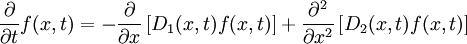 \frac{\partial}{\partial t}f(x,t)=-\frac{\partial}{\partial x}\left[ D_{1}(x,t)f(x,t)\right] +\frac{\partial^2}{\partial x^2}\left[ D_{2}(x,t)f(x,t)\right] 