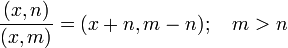 \frac{(x,n)}{(x,m)} = (x+n,m-n) ;\quad m&amp;amp;gt;n