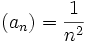 (a_n) = \frac{1}{n^2}