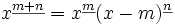 x^{\underline{m+n}} = x^{\underline{m}}(x-m)^{\underline{n}}