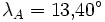 \, \lambda_A =  13{,}40^\circ