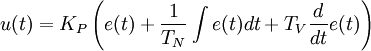 u(t)=K_P\left(e(t)+\frac1{T_N}\int e(t)dt+T_V\frac d{dt}e(t)\right)