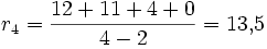 r_4 = \frac{12 + 11 + 4 + 0}{4-2} = 13{,}5