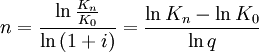 n = \frac{\ln{\frac{K_n}{K_0}}}{\ln{(1 + i)}} = \frac{\ln{K_n}-\ln{K_0}}{\ln{q}}
