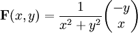  \mathbf F(x,y) = \frac{1}{x^2+y^2}\begin{pmatrix}-y \\ x \end{pmatrix} 