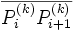\overline{P_{i}^{(k)} P_{i+1}^{(k)}}
