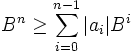 B^n\geq \sum_{i=0}^{n-1}|a_i|B^i