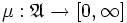 \mu:\mathfrak{A}\rightarrow[0,\infty]