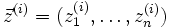 \vec z^{(i)}=(z_1^{(i)},\dots,z_n^{(i)})