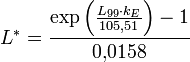 L^{*} = \frac{\mathrm{exp}\left( \frac{L_{99}\cdot k_E}{105{,}51} \right)- 1} {0{,}0158}