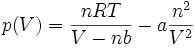 p(V) = \frac{n R T}{V - n b} - a\frac{n^2}{V^2}