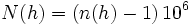 N(h) = (n(h) - 1)\,10^6