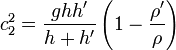 c_2^2 = \frac{g h h'}{h+h'}\left(1 - \frac{\rho'}{\rho}\right)