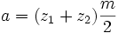 a = (z_1 + z_2) \frac{m}{2}