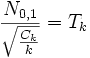 \frac{N_{0,1}}{\sqrt{\frac{C_k}{k}}} = T_k