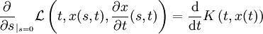  \frac{\partial}{\partial s}_{|_{s=0}}
\mathcal{L} \left(t, x(s,t), \frac{\partial x}{\partial 
t}(s,t) \right) = \frac{\mathrm{d}}{\mathrm{d}t}
K \left(t,x(t) \right)