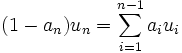 (1-a_n)u_n = \sum_{i=1}^{n-1} a_i u_i