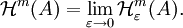 \mathcal H^m(A)=\lim_{\varepsilon\to0}\mathcal H^m_\varepsilon(A).