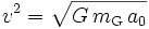  v^2 = \sqrt{ G\,m_\mathrm{G}\, a_0 } 