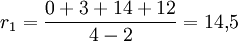 r_1 = \frac{0 + 3 + 14 + 12}{4-2} = 14{,}5