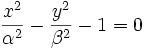 \frac{x^2}{\alpha^2}-\frac{y^2}{\beta^2}-1=0