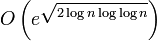 O\left(e^{\sqrt{2\log n \log\log n}}\right)