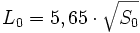 L_0 = 5,65\cdot\sqrt{S_0}