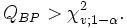 Q_{BP}&amp;gt;\chi^2_{v;1-\alpha} .