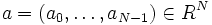 a=(a_0,\dots,a_{N-1})\in R^N