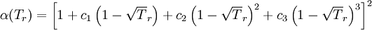 \alpha(T_r) = \left[ 1+c_1 \left(1-\sqrt T_r \right) +c_2 \left(1-\sqrt T_r \right)^2 +c_3 \left(1-\sqrt T_r \right)^3 \right]^2