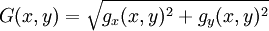 G(x,y) = \sqrt{g_x(x,y)^2 + g_y(x,y)^2}