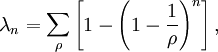 \lambda_{n} = \sum_\rho \left[ 1 - \left(1-\frac{1}{\rho}\right)^n\right],

