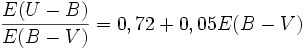 \frac{E(U-B)}{E(B-V)}=0,72+0,05 E(B-V) 
