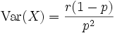 \operatorname{Var}(X) = \frac{r(1-p)}{p^2}