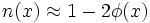 n(x) \approx 1 - 2 \phi(x)