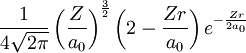 \frac{1}{4\sqrt{2\pi}}\left(\frac{Z}{a_0}\right)^\frac{3}{2}\left(2-\frac{Zr}{a_0}\right)e^{-\frac{Zr}{2a_0}}