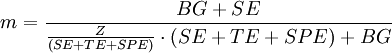 m = \frac {BG + SE}{\frac {Z}{(SE + TE + SPE)}\cdot (SE+TE+SPE)+BG}
