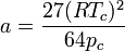 a = \frac{27 (R T_c)^2}{64 p_c}