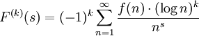 F^{(k)}(s) = (-1)^k \sum_{n=1}^{\infty} \frac{f(n) \cdot (\log n)^k}{n^s}