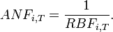 ANF_{i,T} = \frac{1}{RBF_{i,T} }.