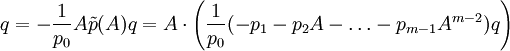 q=-\frac1{p_0}A\tilde p(A)q=A\cdot\left(\frac1{p_0}(-p_1-p_2A-\dots-p_{m-1}A^{m-2})q\right)