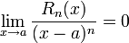 
  \lim_{x\to a} \frac{R_{n}(x)}{(x-a)^n} = 0
