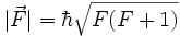 |\vec{F}|=\hbar\sqrt{F(F+1)}