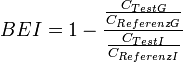 BEI =1- \frac {\frac{C_{TestG}}{C_{ReferenzG}}}{\frac{C_{TestI}}{C_{ReferenzI}}}