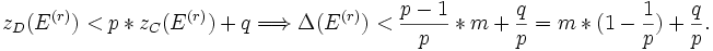 z_D(E^{(r)})&amp;amp;lt;p*z_C(E^{(r)})+q\Longrightarrow\Delta(E^{(r)})&amp;amp;lt;\frac{p-1}{p}*m+\frac{q}{p}=m*(1-\frac{1}{p})+\frac{q}{p}.