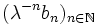 (\lambda^{-n}b_n)_{n\in\mathbb N}