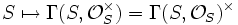 S\mapsto\Gamma(S,\mathcal O_S^\times)=\Gamma(S,\mathcal O_S)^\times