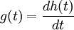 g(t) = \frac{{dh(t)}}{{dt}}